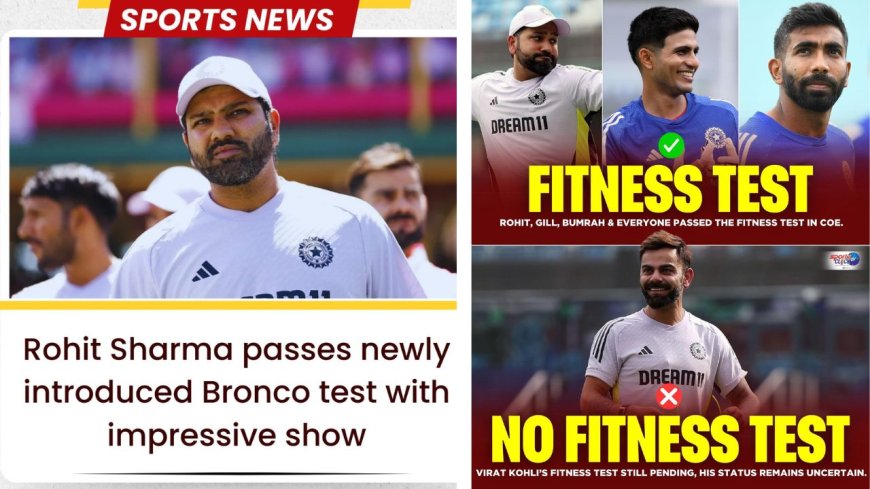 Rohit Sharma has successfully completed the BRONCO test, when is Virat Kohli scheduled to take the fitness test? This is ROKO’s strategy for the tour to Australia