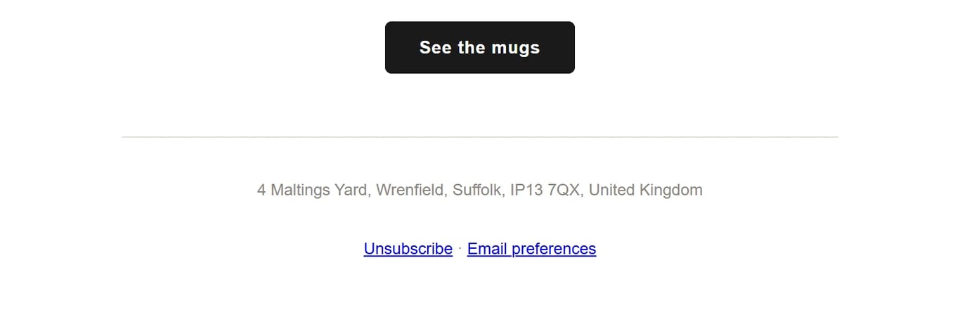 Your address appears in the footer of every email.