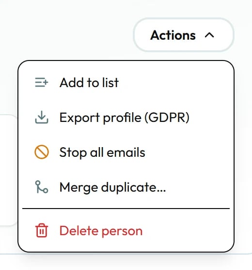 The Actions menu on a person's page, with Add to list, Export profile (GDPR), Stop all emails, Merge duplicate and Delete person.