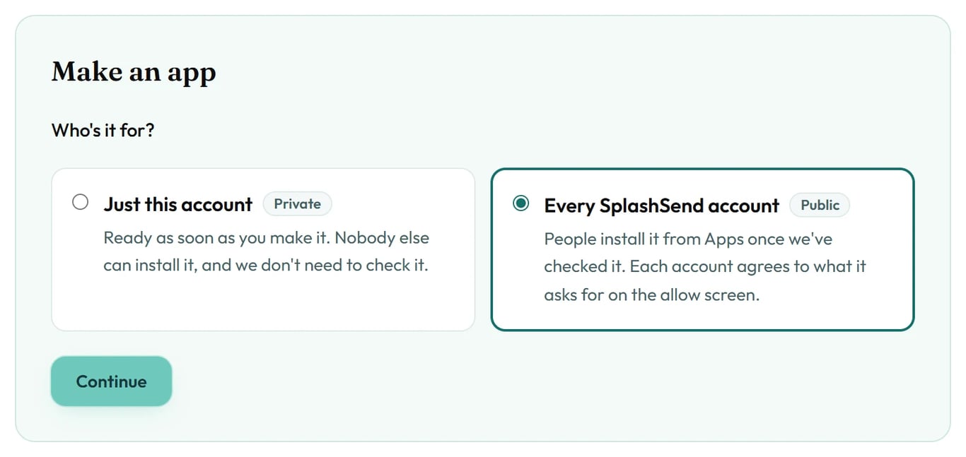 Make an app, with Every SplashSend account chosen.