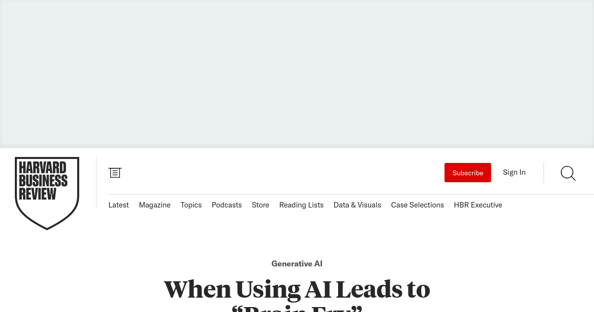 When Using AI Leads to “Brain Fry”