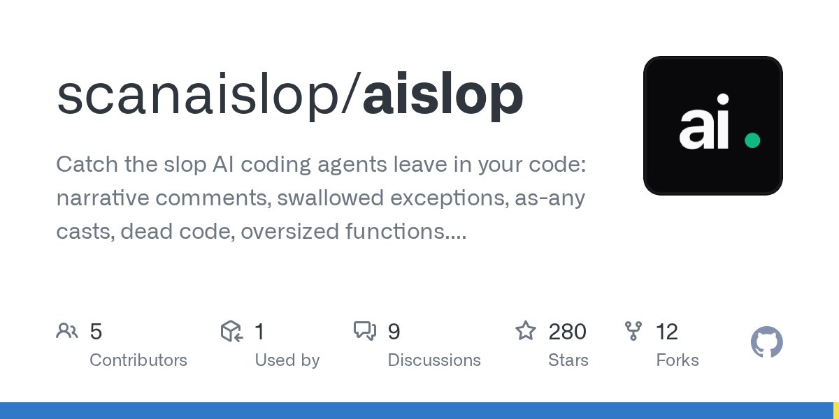 Show HN: AISlop, a CLI for catching AI generated code smells