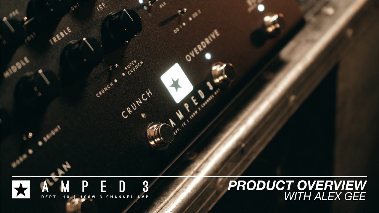 Dept. 10 AMPED 3 | Overview and Tones | Blackstar - YouTube