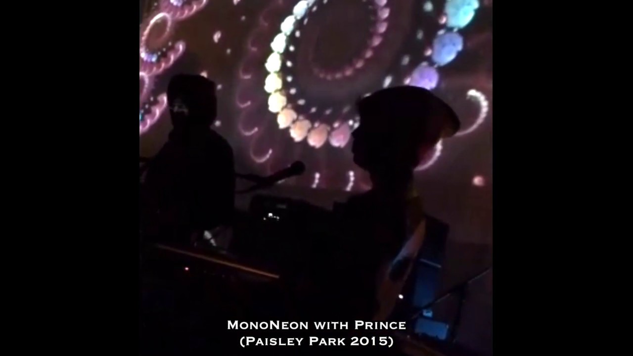 MonoNeon with Prince (Paisley Park 2015) - YouTube