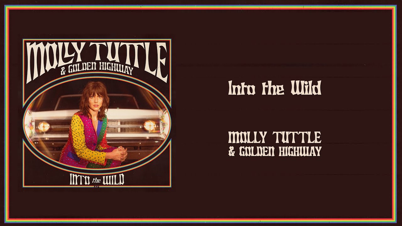 Molly Tuttle & Golden Highway - Into the Wild (Official Audio) - YouTube