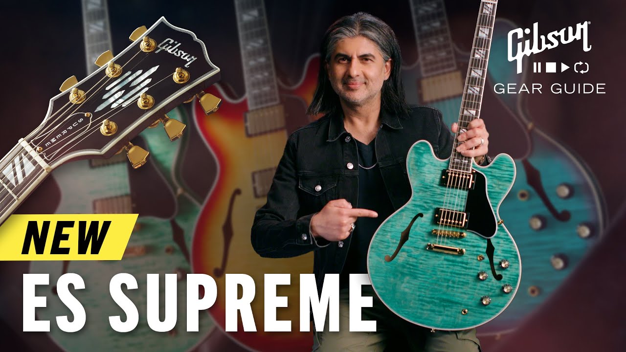 NEW Gibson ES Supreme &acirc;€“ Full Demo & Overview - YouTube