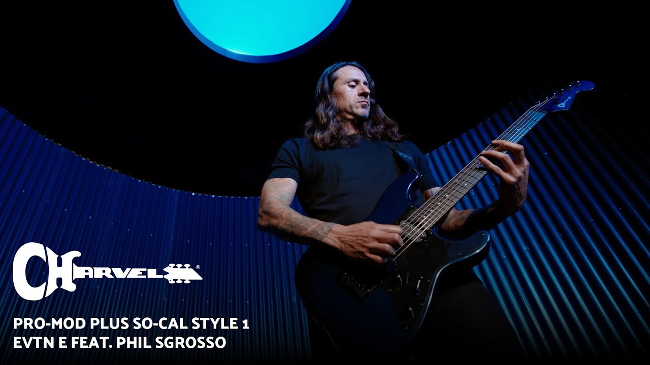 Unveiling The Pro-Mod Plus So-Cal Style 1 EVTN E Feat. Phil Sgrosso | Charvel Guitars - YouTube