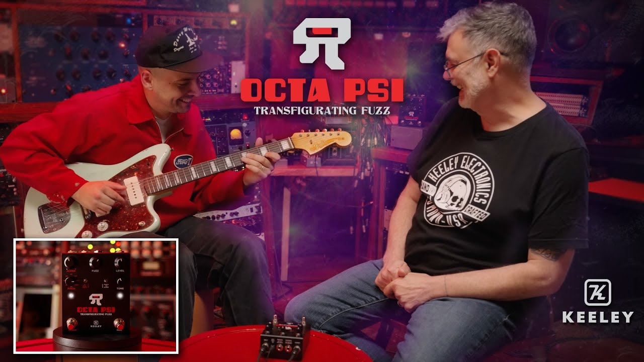 Octa Psi Transfigurating Fuzz Demo | Featuring Aaron and Robert | Keeley Electronics - YouTube