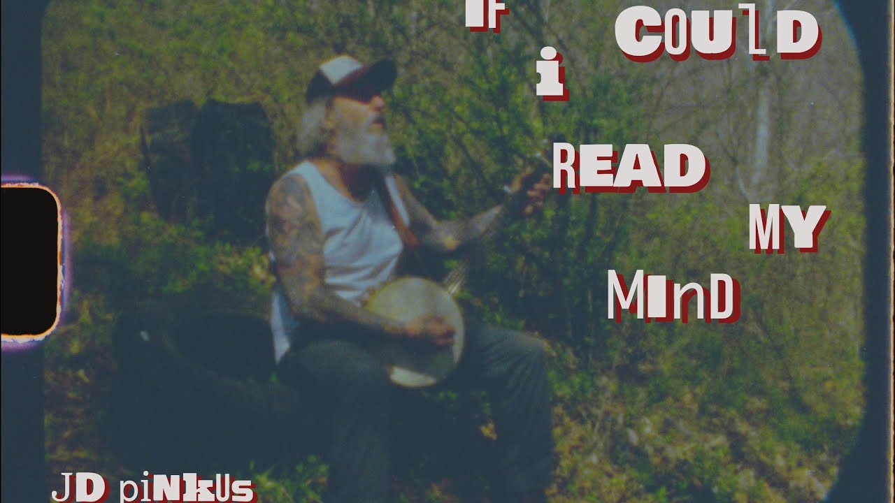 JD Pinkus - &acirc;€˜If I Could Read My Mind&acirc;€™ Video Directed by Hunter Barnes - YouTube