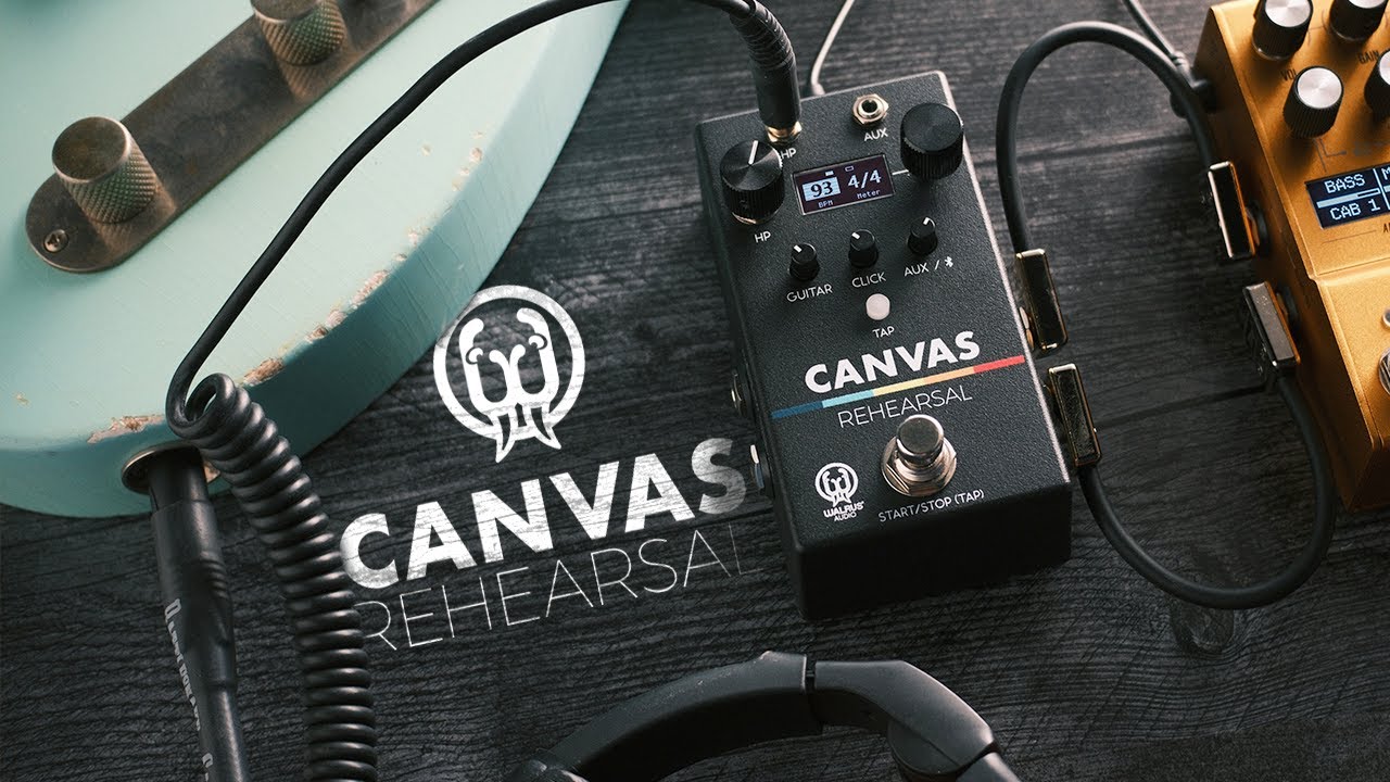 Introducing the Walrus Audio Canvas Rehearsal - YouTube