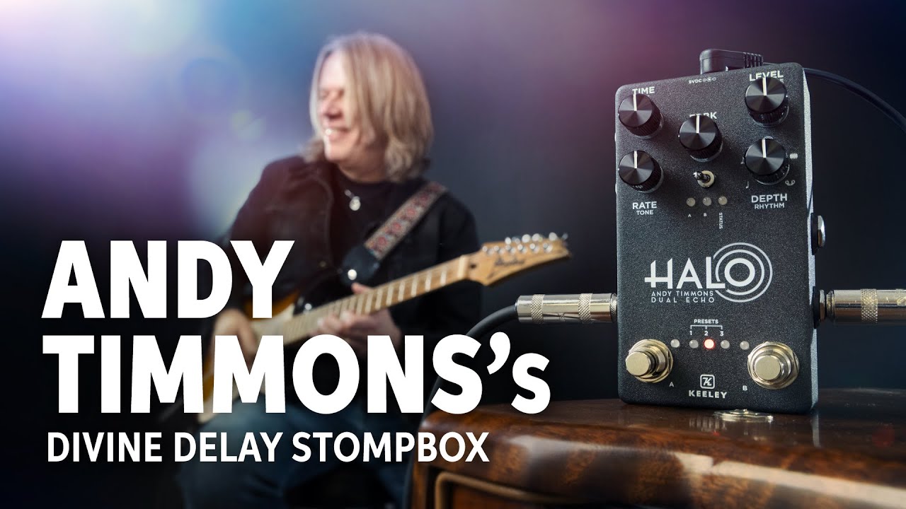 Andy Timmons and Keeley Electronics | The Keeley Halo Dual Echo Pedal - YouTube