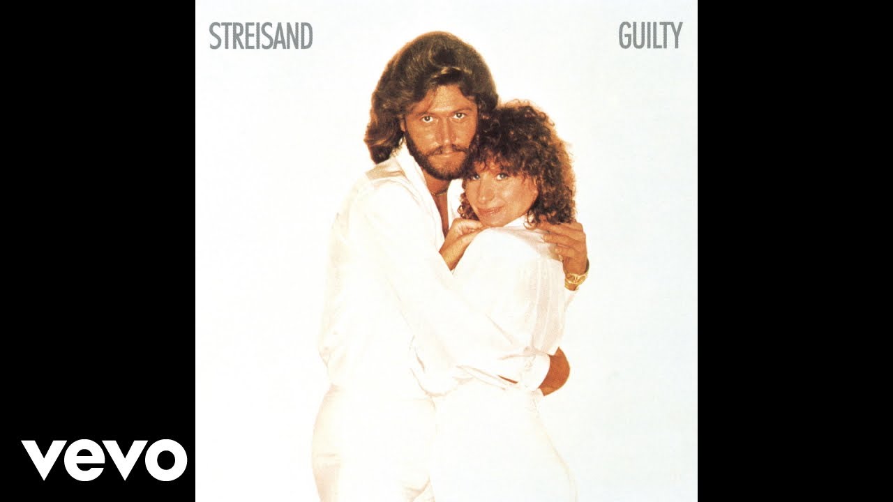 Barbra Streisand - Guilty (Official Audio) ft. Barry Gibb - YouTube