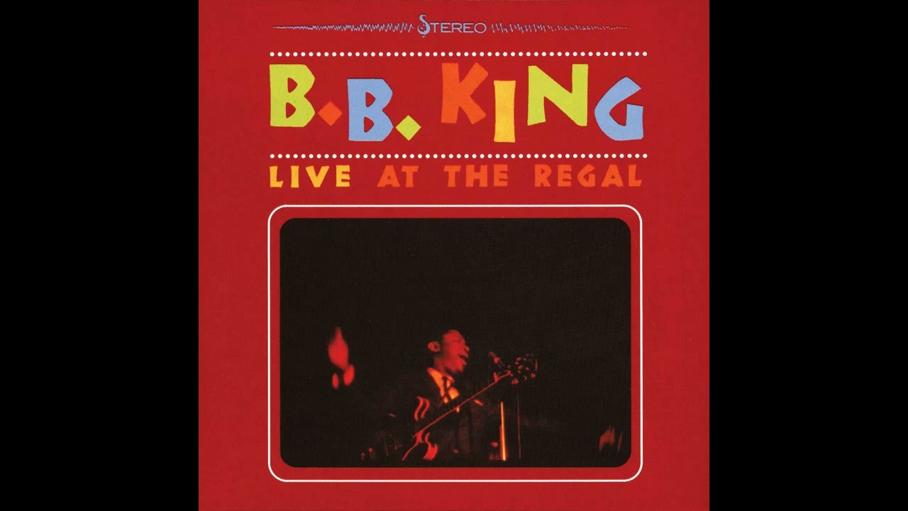 Live At The Regal - B.B. KING (Full Album 1964) - YouTube