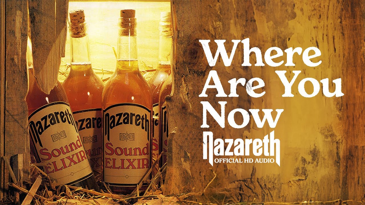Nazareth - Where Are You Now (Official Audio) - YouTube