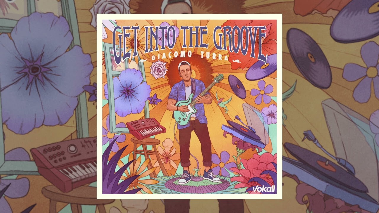 Giacomo Turra - Get Into The Groove (Official Audio) - YouTube