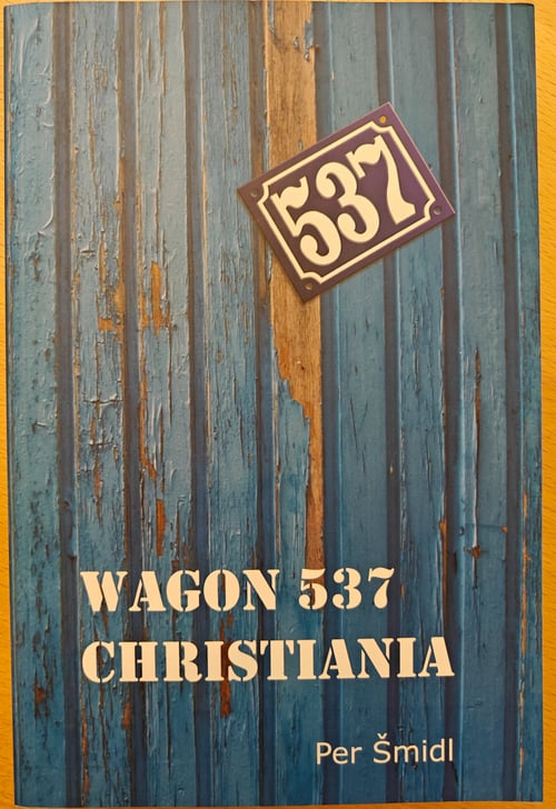 Wagon 537 Christiania - Per Šmidl