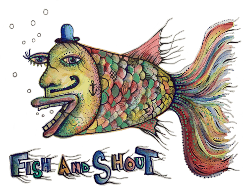 Fish and shout fra Francis Bowie Shop