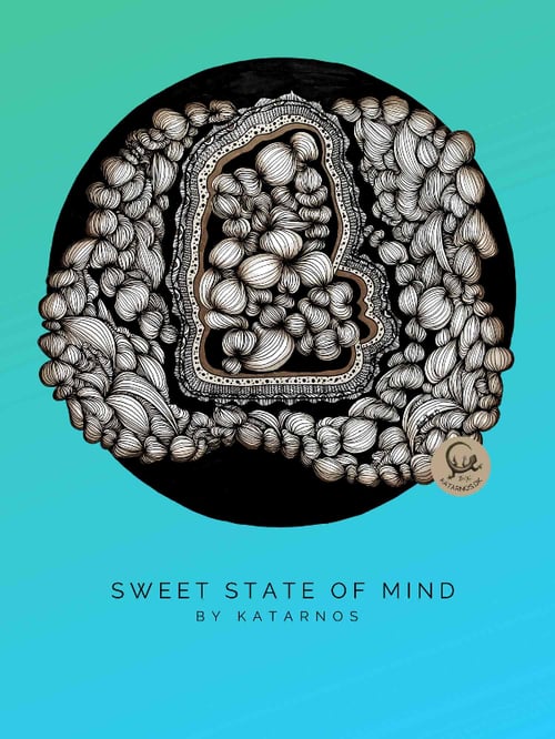 SWEET STATE OF MIND (Plakat 3 forsk. farver) fra KATARNOS- All Art Allowed