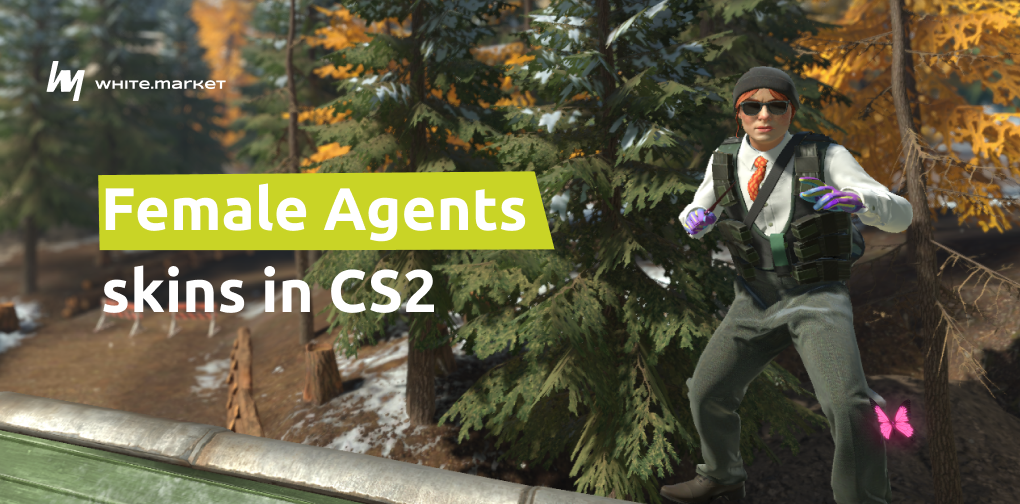 All Female Agents in CS2: The Ultimate 2026 Guide to Women Character Skins