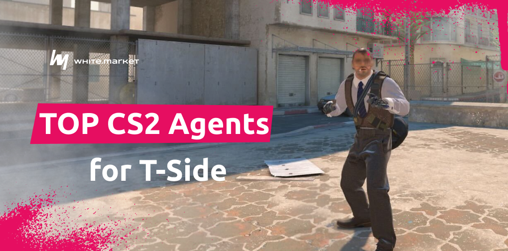 Best CS2 Agents for T-Side