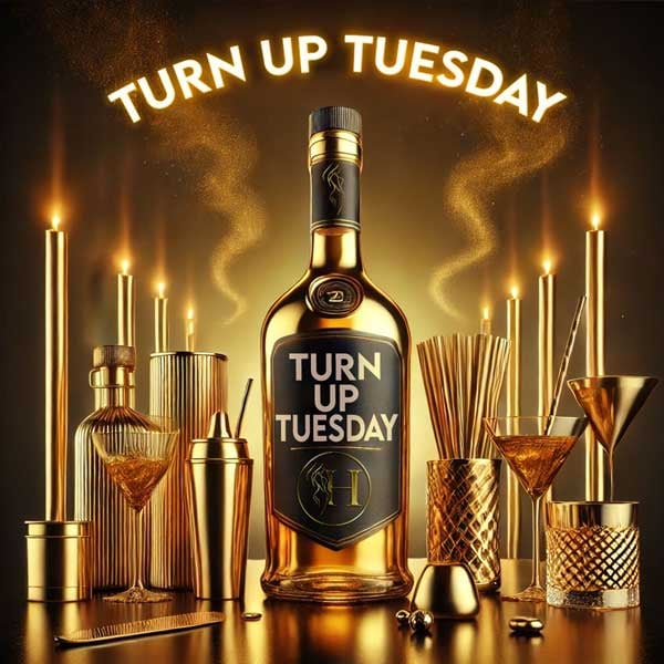TURN UP TUESDAY