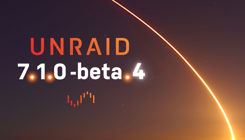 Unraid OS 7.1.0-beta.4 Now Available