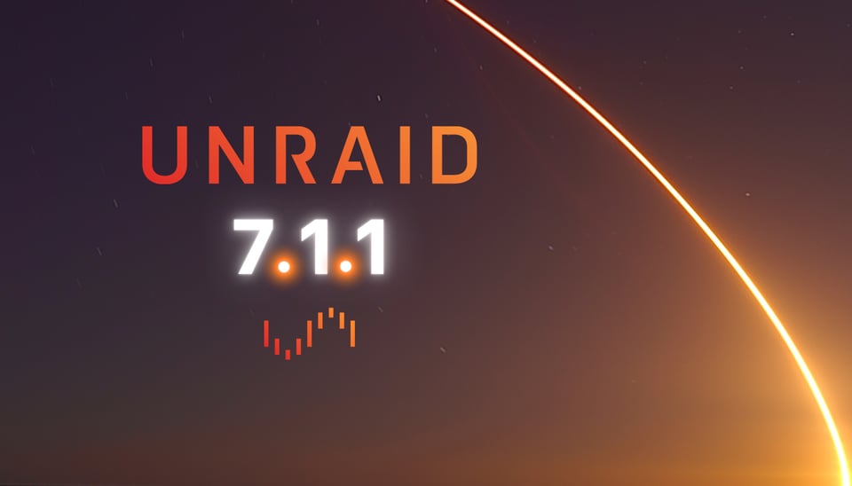 Unraid OS 7.1.1 Now Available