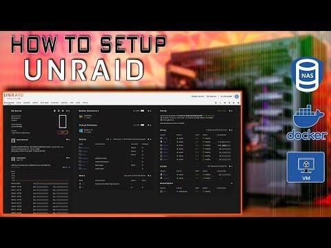 UNRAID Setup Guide 2022. PLUS! Intro to Docker thumbnail