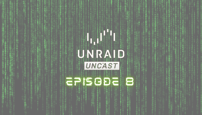 Uncast Episode 8: The Matrix, Apple News, and Unraid Content Creators