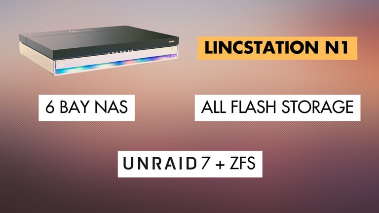 LincStation N1 All-Flash NAS running Unraid 7
