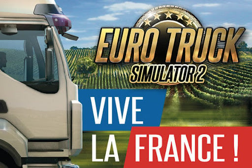 Rev Your Engines: A Comprehensive Review of Euro Truck Simulator 2 - Vive La France!