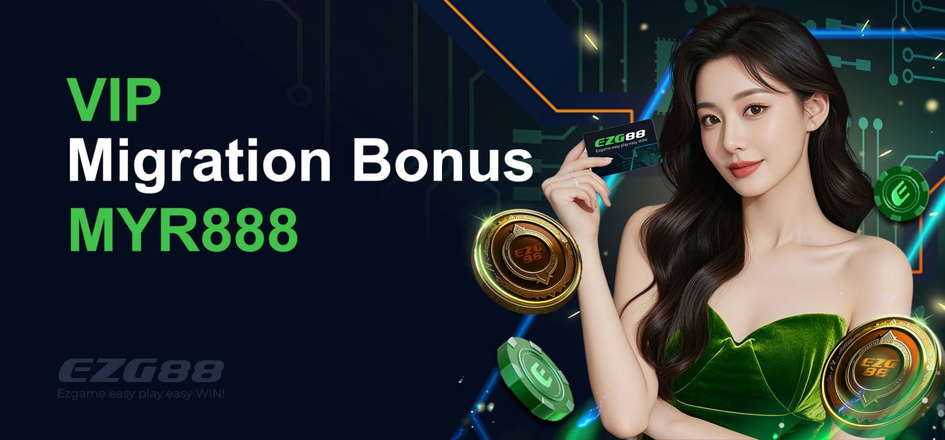 EZG88 Banner VIP Migration Bonus MYR888. by ezg88my.net
