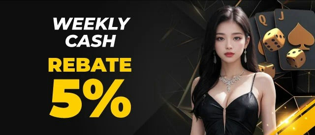 Weekly cash rebate 5%.