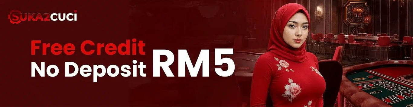 Free RM5 credit, no deposit.