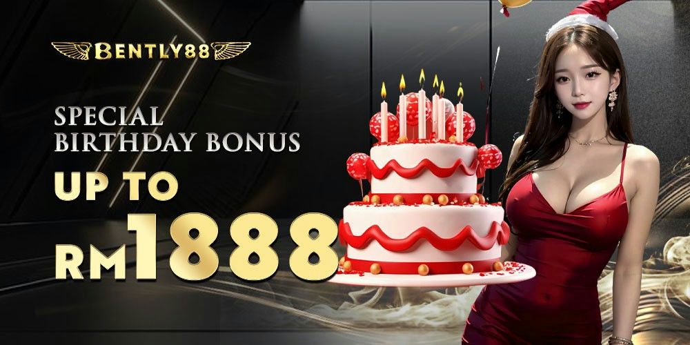 Special birthday bonus RM1888.