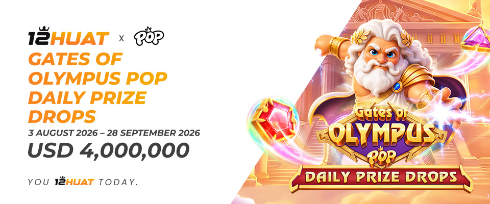 12HUAT Gates of Olympus POP Daily Prize Drops promotion with USD 4,000,000 prize.
