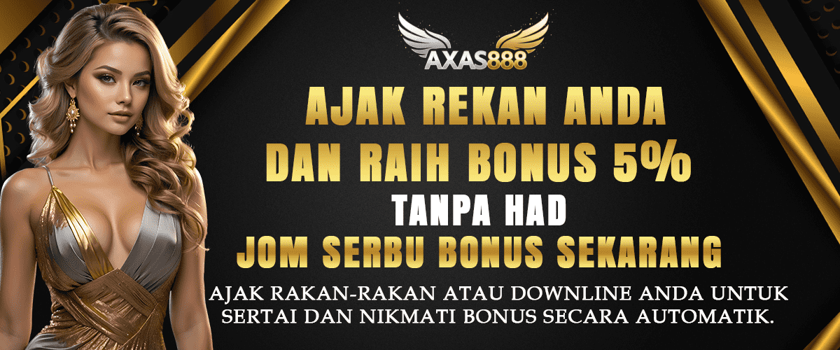 Raih bonus 5% tanpa had sekarang.