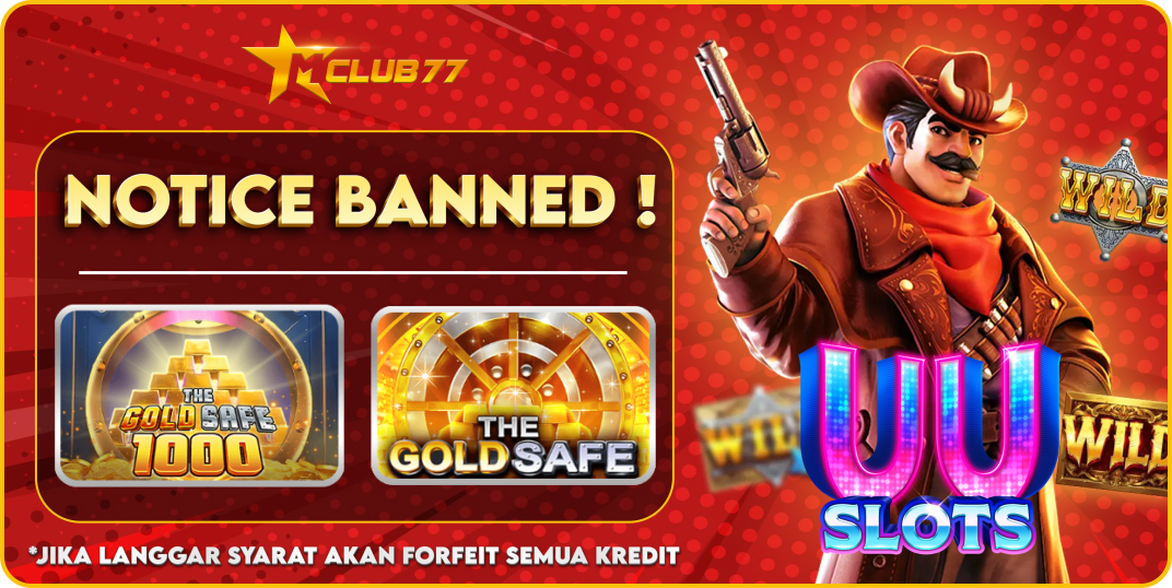 Notice banned at Club77!