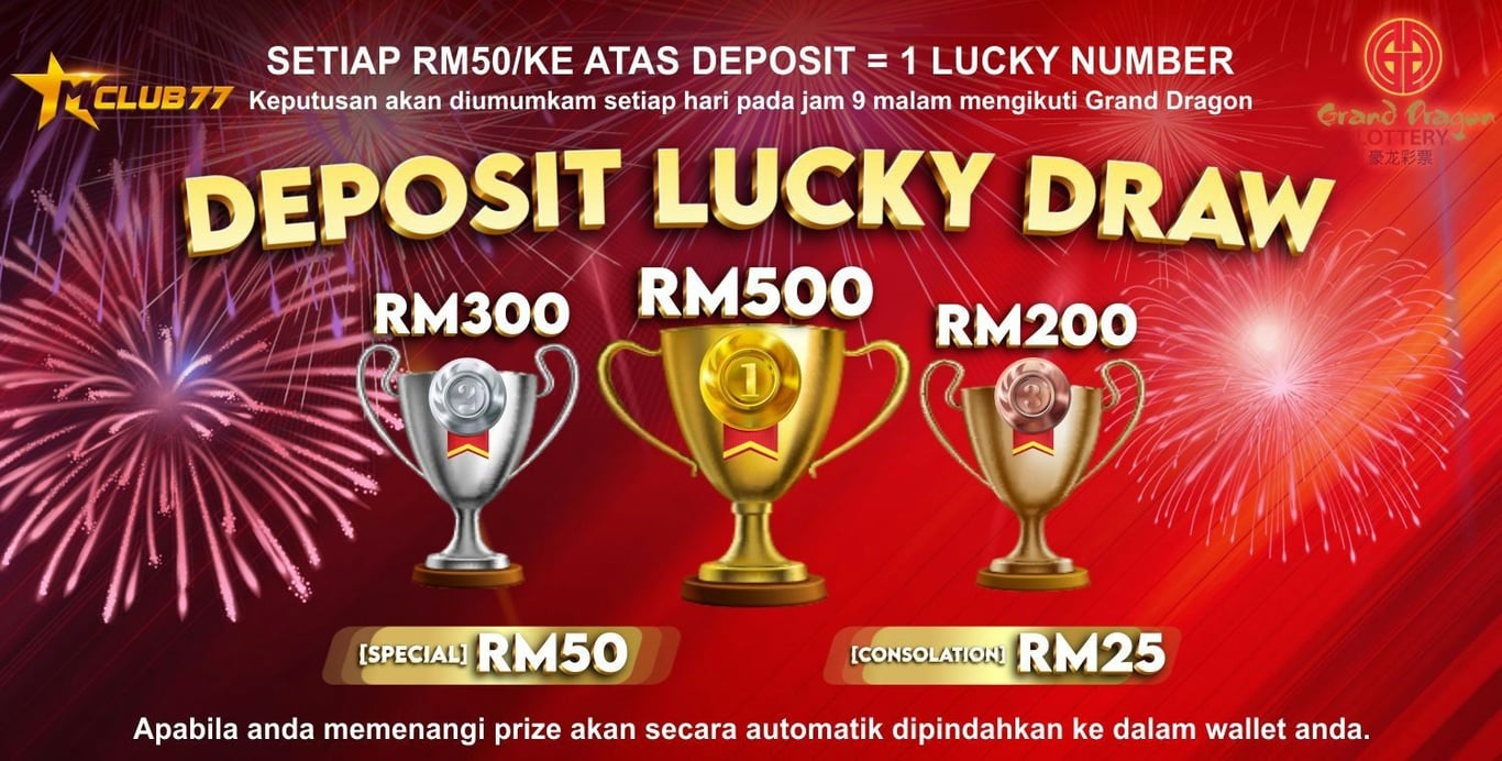 Mclub77 Banner Deposit RM500 win lucky draw.