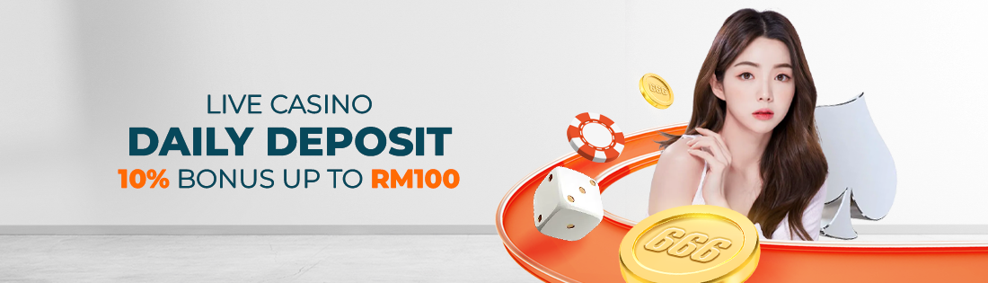 Daily deposit bonus RM100.