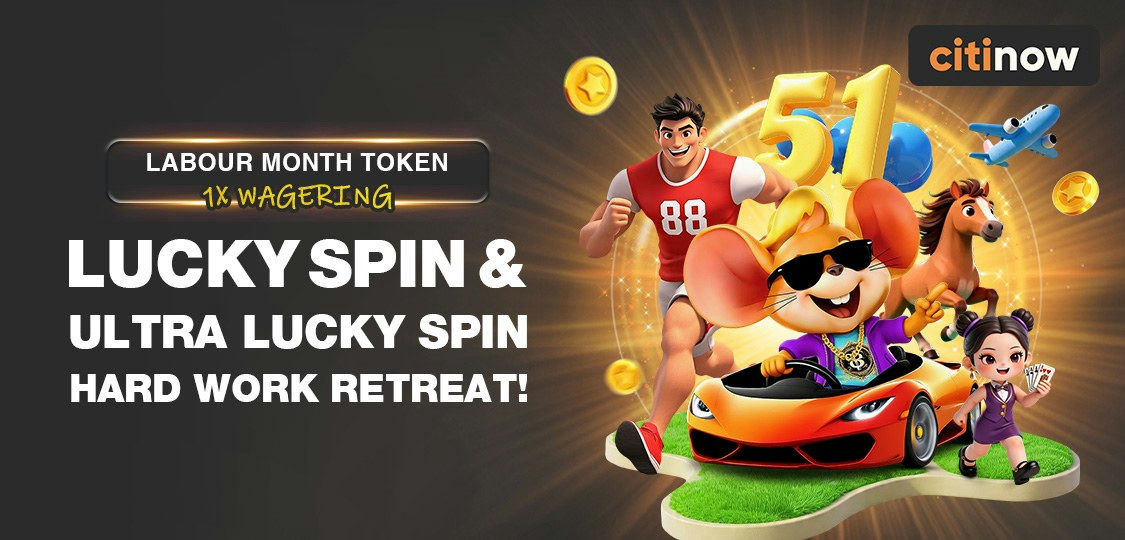 Citinow Banner Lucky Spin Ultra Retreat Wagering Token.
