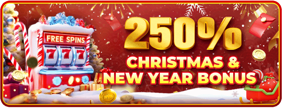 250% Christmas New Year Bonus