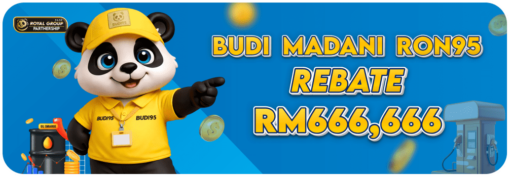 BUDI MADANI RON95 REBATE RM666,666