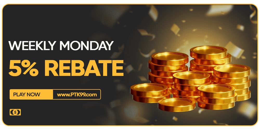 Weekly Monday 5% rebate.