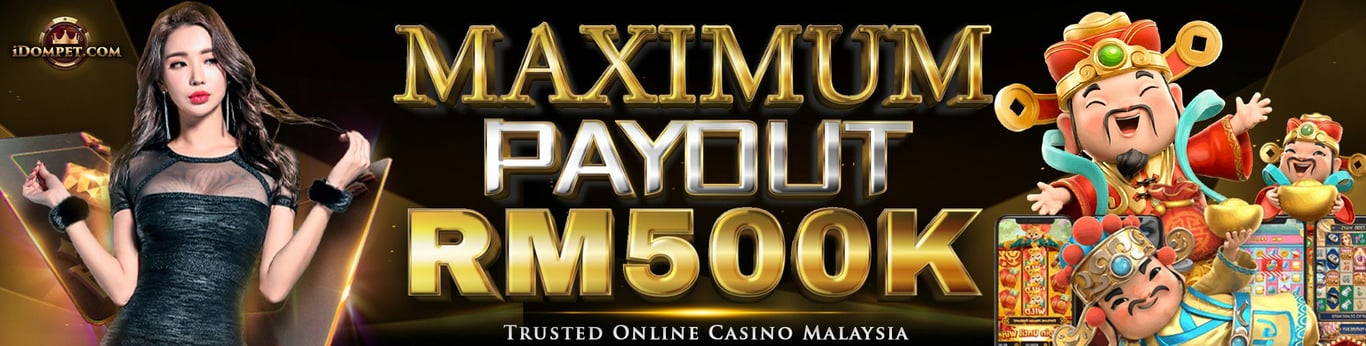 Idompet Banner Maximum payout RM500K online casino.