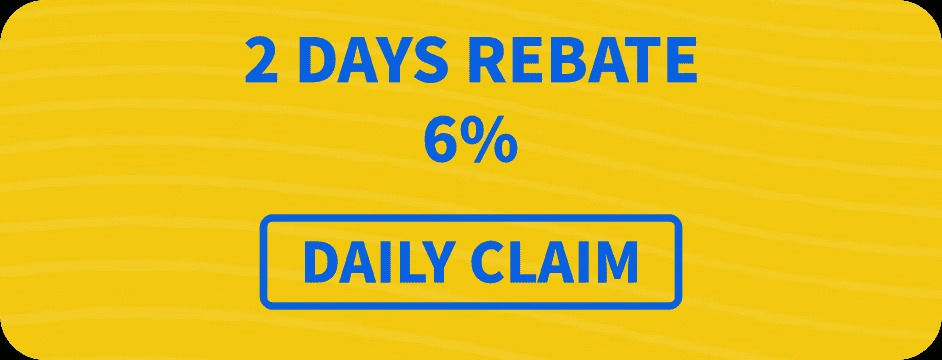 Claim 6% rebate daily.