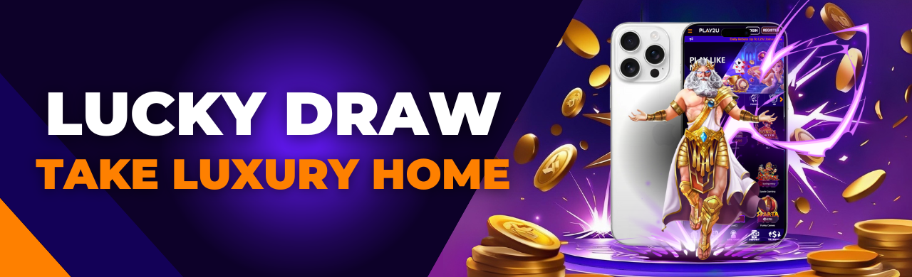Play2U Banner Lucky draw luxury home winner. by play2uu.com