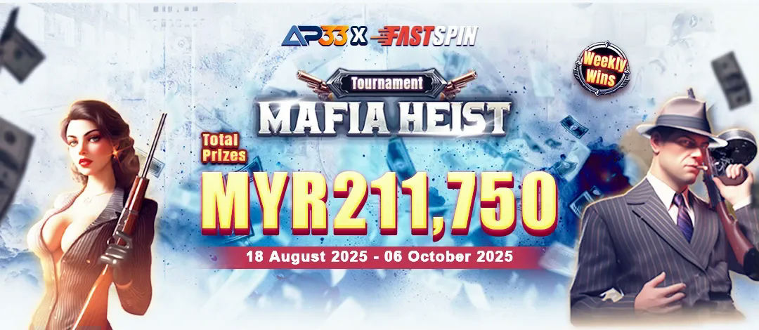 Mafia Heist tournament MYR211,750 prizes.