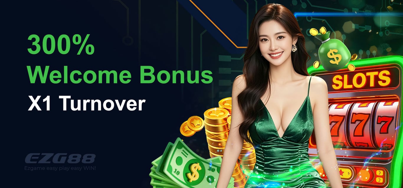 EZG88 Banner 300% Welcome Bonus Today by ezg88my.vip