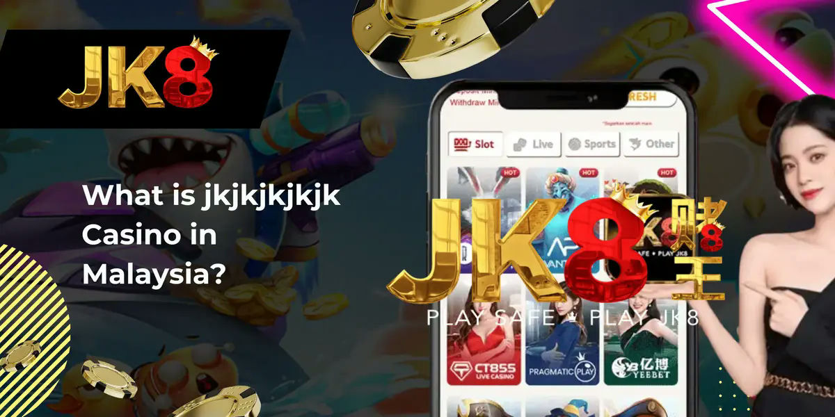 Judiking88 Banner JK8 Casino Malaysia offers safe play. by judiking88.biz